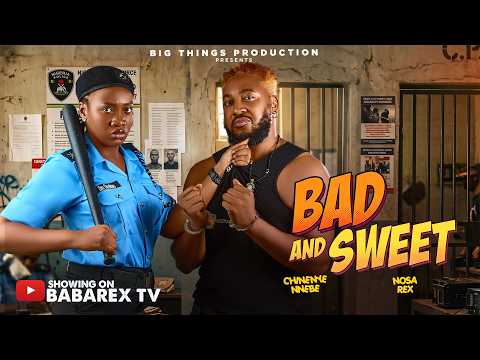 BAD AND SWEET ⎯ Nosa Rex | Chinenye Nnebe | Latest Nollywood Movies #trending #nosarex #babarextv