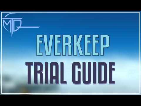Everkeep Trial Guide - DAWNTRAIL MSQ