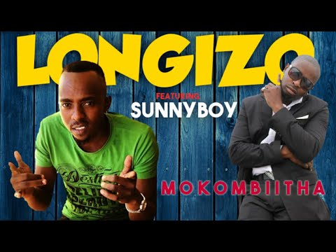 Longizo ft SunnyBoy - Mokombitha (Official Audio)