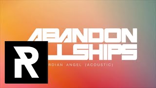 ABANDON ALL SHIPS - Guardian Angel (Acoustic)