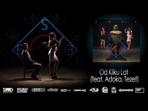 Este - Od Kilku Lat (feat. Adoka, Tezet)