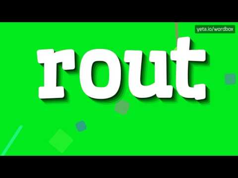 ROUT - HOW TO PRONOUNCE IT!?