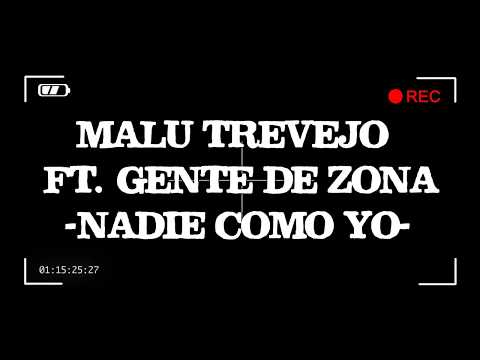 Malu Trevejo and Gente De Zona – Nadie Como Yo (Karaoke Version)🎵