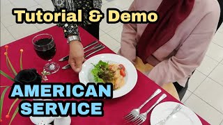 AMERICAN SERVICE TUTORIAL & DEMONSTRATION FOR FINE DINING RESTAURANT #EDUCATION #F&B