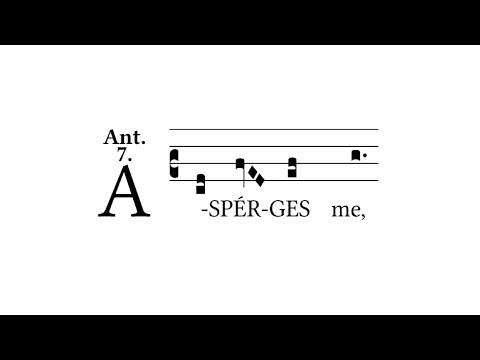 Asperges Me - Gregorian Chant