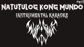 Wolfgang | Natutulog Kong Mundo (Karaoke + InstruMetal)