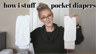 My Favorite Ways to Stuff My Pocket Diapers!