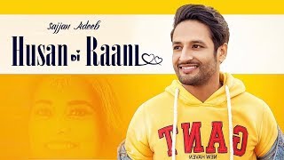 Husan Di Raani | Sajjan Adeeb | New Punjabi Song | Punjabi Songs 2019 | Punjabi Music | Gabruu