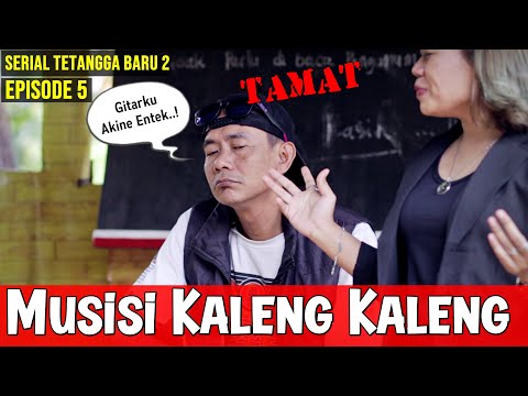 musisi-kaleng-kaleng-tetangga-baru-2-episode-5-tamat