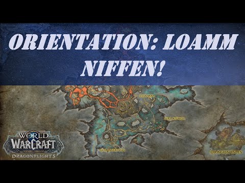 Orientation: Loamm Niffen! Wow Quest