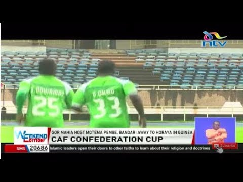 CAF Confederation Cup: Gor Mahia host Motema Pembe, Bandari away in Guinea