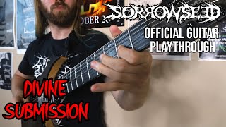 SORROWSEED - "Divine Submission" Guitar Playthrough by @KadintheGuitarDude
