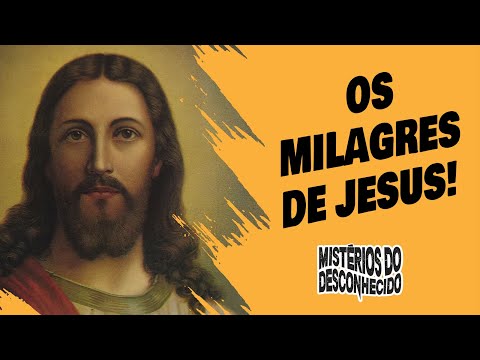 Conheça TODOS os Milagres de Jesus!