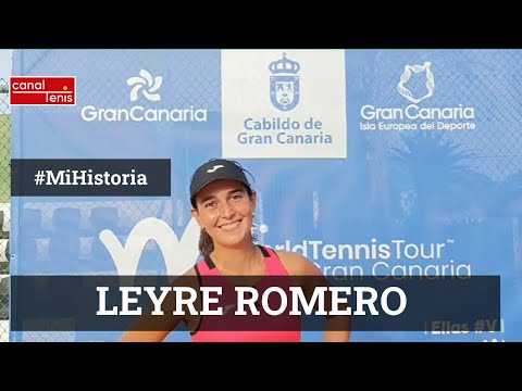 'MI HISTORIA' con LEYRE ROMERO