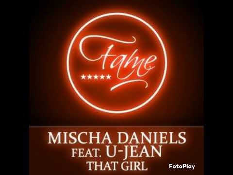 Mischa Daniels feat U-Jean- that girl instrumental