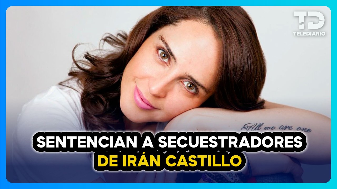 Sentencian a los secuestradores de la actriz Irán Castillo; Gloria Trevi pagó su rescate