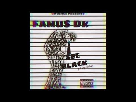Famus Dk - See Black (Prod. by GripGriffiinBeats)