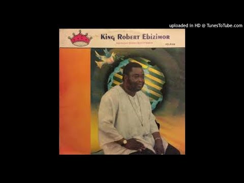 KING ROBERT EBIZIMOR - MO PERE KPO