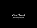 Chez Chanel - Alexandre Desplat