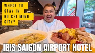 First Time at IBIS SAIGON AIRPORT HOTEL | Best Stay Near Tan Son Nhat Airport