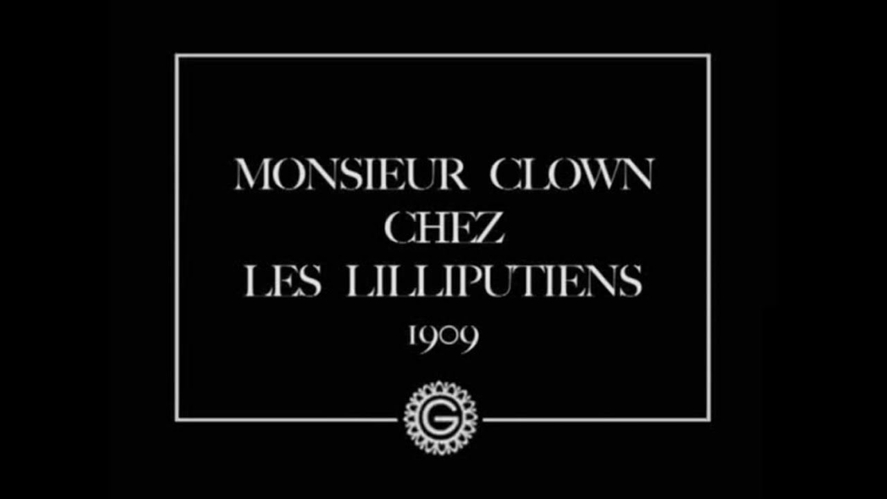 Monsieur Clown chez les Lilliputiens (Émile Cohl, 1909)