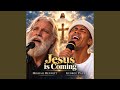 Jesus Is Coming