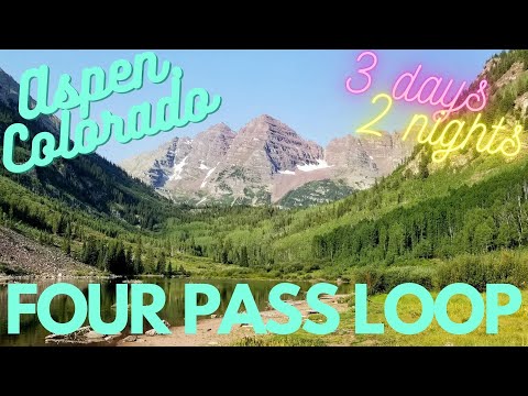 Hiking The Four Pass Loop In Aspen, Colorado