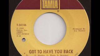 ISLEY BROTHERS - GOT TO HAVE YOU BACK b/w JUST AIN'T ENOUGH LOVE (TAMLA)