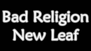 Bad Religion - Along The Way/New Leaf (Lyrics)