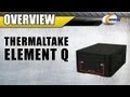 מארז מחשב Thermaltake Element Qi VL520B1N2E תמונה 2
