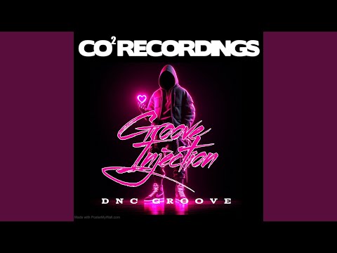 Groove Injection (Main Edit)