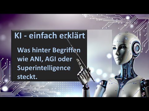 ANI, AGI & ASI – Die wichtigsten KI-Begriffe einfach erklärt