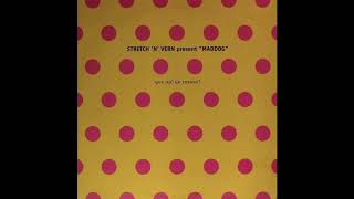 Get Up! Go Insane! (Fat Boy Really Lost It Mix) - Stretch n Vern Present Maddog