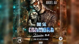 Anuel - No Se Enamora (Audio Oficial)