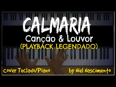 🎤 🎹 Calmaria (PLAYBACK LEGENDADO no Piano) Canção & Louvor, by Niel Nascimento