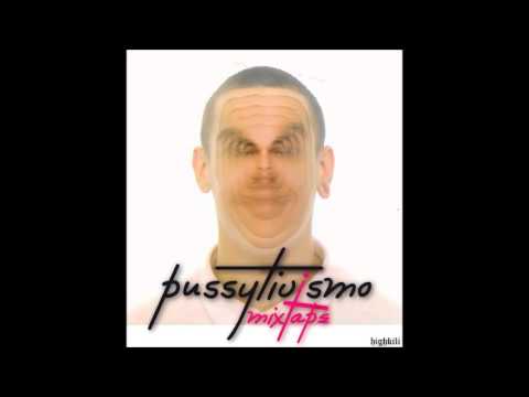 HIGHKILI - IMTHEMAN   #PUSSYTIVISMO