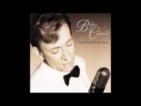 Old Devil Moon - Bobby Caldwell
