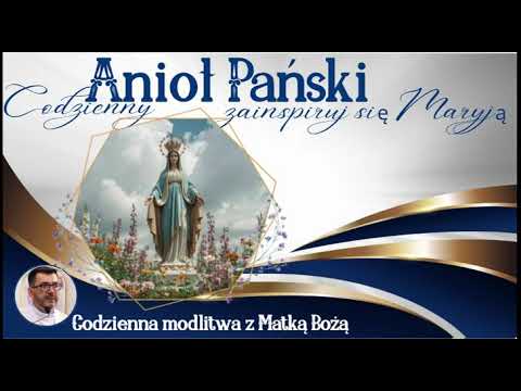 Modlitwa Anioł Pański Bóg jest opoką serca mego