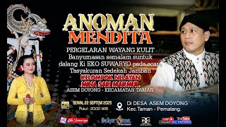 Download lagu LIVE WAYANG KULIT DALANG KI EKO SUWARYO LAKON ANOMAN MENDITA mp3