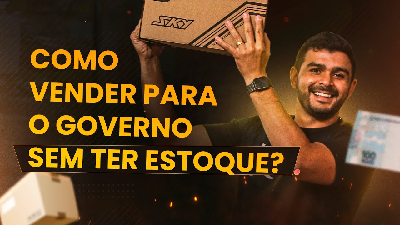 Como vender para o governo sem ter estoque?