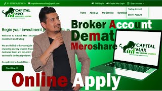 विदेश बाट- How To Open Demat Meroshare and Broker Account In Nepal | Capital Max Securities