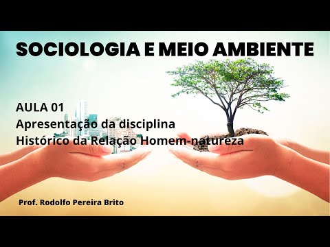 Sociologia e Meio Ambiente - Aula01