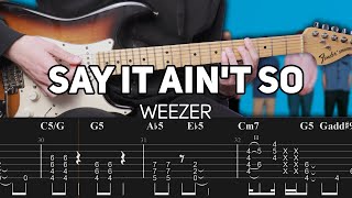 Weezer - Say It Ain't So (Guitar lesson with TAB)