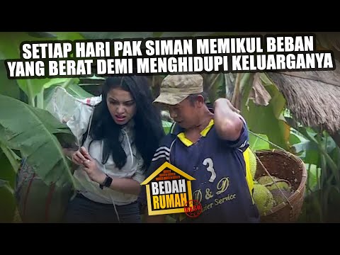 Setiap Hari Pak Siman Harus Berkeliling Memikul Beban Demi Keluarganya! - BEDAH RUMAH EPISODE 211