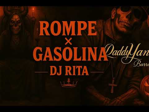 DJ RITA | ROMPE X GASOLINA HALLOWEEN EDIT