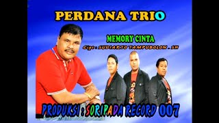 Download lagu Perdana Trio Vol 4 - Memory Cinta Cipt.Sudiarto Tampubolon SH mp3