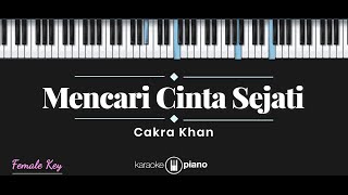 Download lagu Mencari Cinta Sejati - Cakra Khan (KARAOKE PIANO - FEMALE KEY) mp3 Download lagu Mencari Cinta Sejati - Cakra Khan (KARAOKE PIANO - FEMALE KEY) mp3