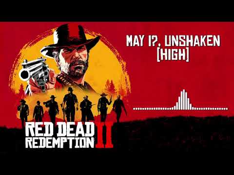 Red Dead Redemption 2 Official Soundtrack - May I, Unshaken (High)