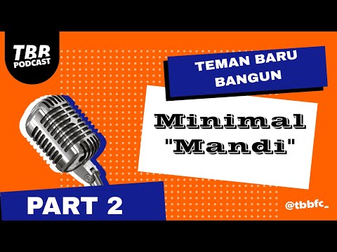 TBB Podcast eps. 2 | TEMAN BARU BANGUN  | JKT48 "Masih ngantuk" | PART 2