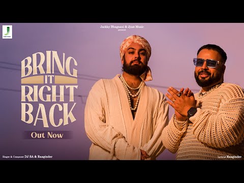 Bring It Right Back | Official Music Video | DJ SA | Raaginder | Jjust Music